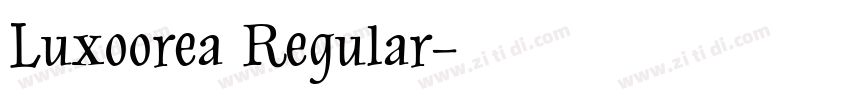 Luxoorea Regular字体转换